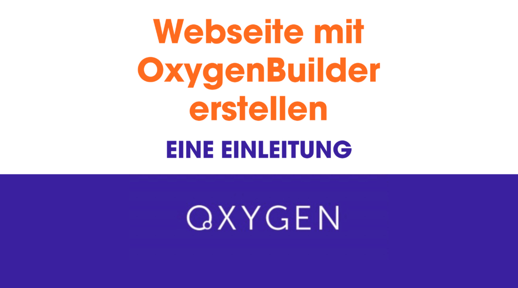 Website mit Oxygen Builder erstellen